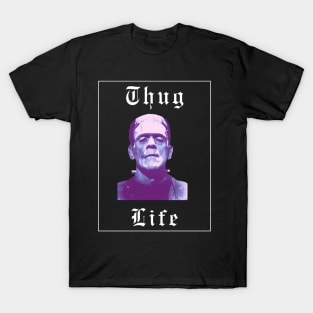 Thug life Frankenstein T-Shirt